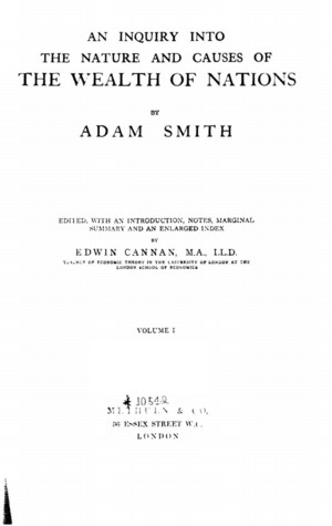 An Inquiry Into The Nature And Causes Of The Wealth Of Nations Cannan Ed In 2 Vols Online Library Of Liberty