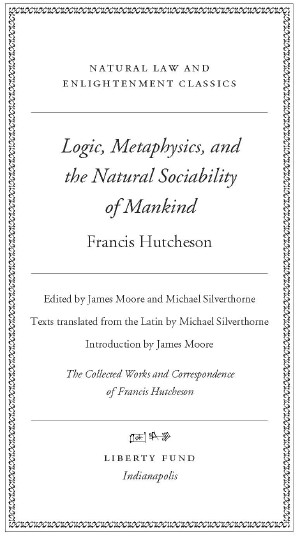 Logic Metaphysics And The Natural Sociability Of Mankind
