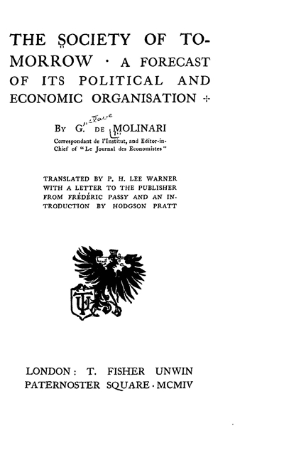 The Society of Tomorrow A Forecast of its Political and The Society of Tomorrow A Forecast of its Political and