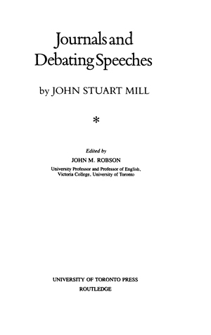 The Collected Works Of John Stuart Mill Volume Xxvi