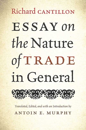 Essay On The Nature Of Trade In General Lf Ed Online Library