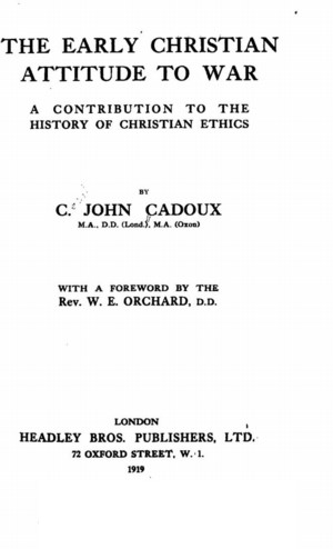 The Early Christian Attitude to War line Library of Liberty The Early Christian Attitude to War line Library of Liberty